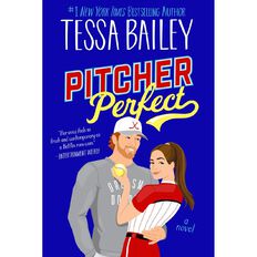 Pitcher Perfect by Tessa Bailey