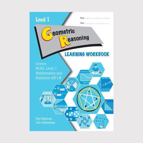 Ncea Year 11 Geometric Reasoning As1.6 Learning Workbook