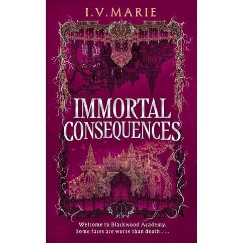 Blackwood Academy #1 Immortal Consequences by IV Marie
