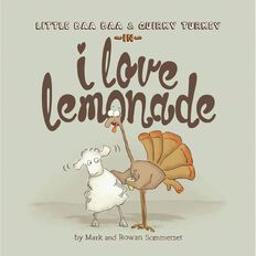 I Love Lemonade by Mark Sommerset