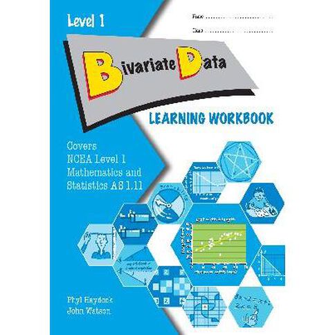Ncea Year 11 Bivariate Data As1.11 Learning Workbook