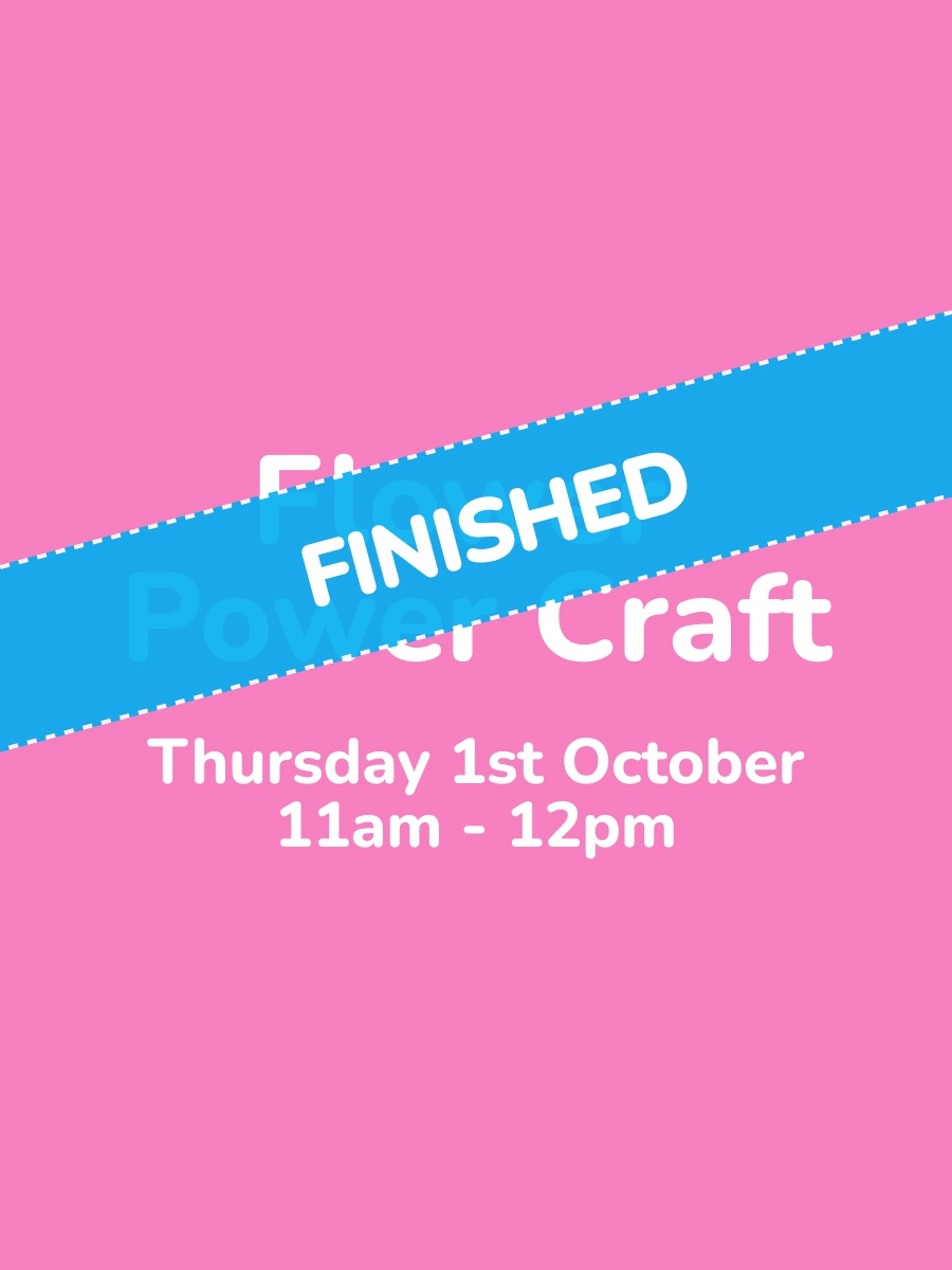 Flower Power Craft Thurs 1 Oct 11am - 12pm