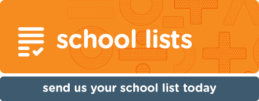 School lists. Send us your school list today.