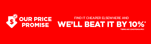 Our price promise. Find it cheaper elsewhere and we'll beat it by 10%. * Terms and conditions apply.