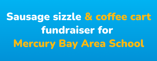 Sausage sizzle & coffee cart fundraiser for Mercury Bay Area School