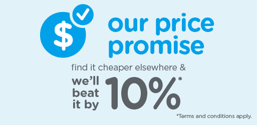 Our price promise. Find it cheaper elsewhere and we'll beat it by 10%. * Terms and conditions apply.