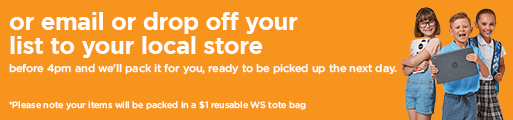 Email or drop off your list to your local store before 4 pm and we'll pack it for you, ready to be picked up the next day